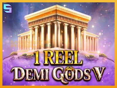 1 Reel - Demi Gods V