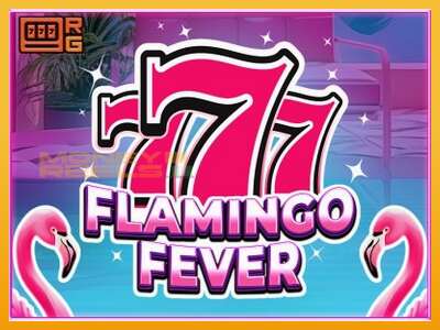 777 - Flamingo Fever