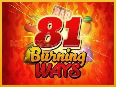 81 Burning Ways