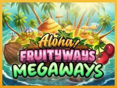 Aloha! Fruityways