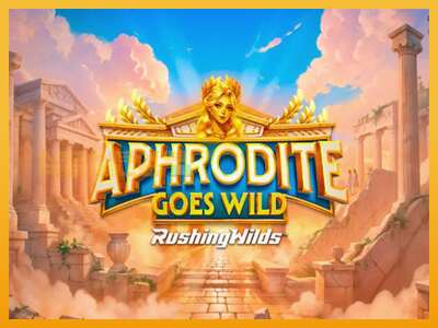 Aphrodite Goes Wild RushingWilds