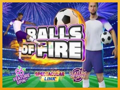 Balls of Fire