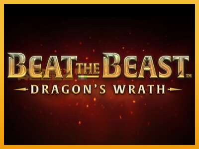 Beat the Beast Dragons Wrath