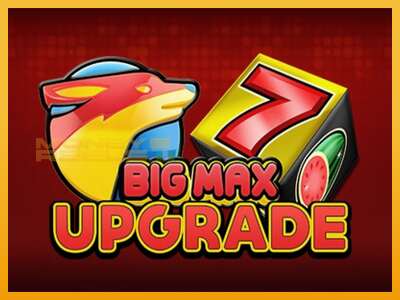 Big Max Upgrade