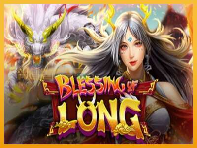 Blessing of Long