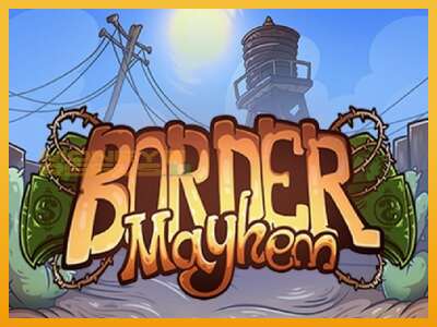 Border Mayhem