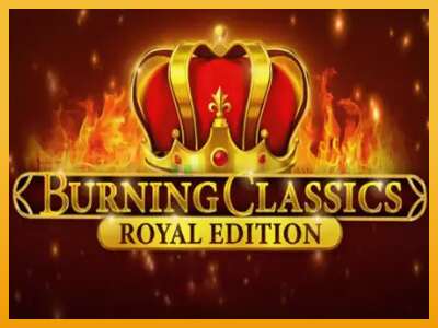 Burning Classics Royal Edition