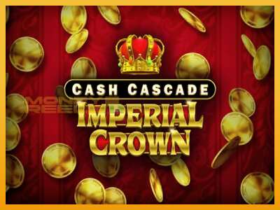 Cash Cascade Imperial Crown