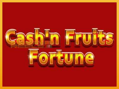 Cashn Fruits Fortune