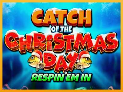 Catch of the Christmas Day Respin Em In