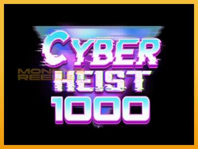 Cyber Heist 1000