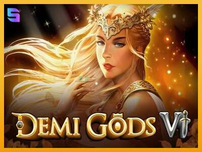 Demi Gods 6