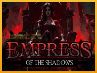 Empress of the Shadows