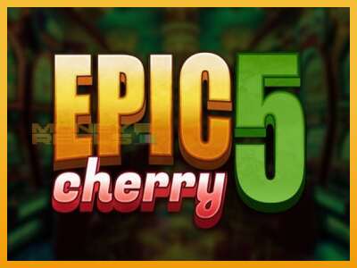 Epic Cherry 5