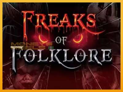 Freaks of Folklore