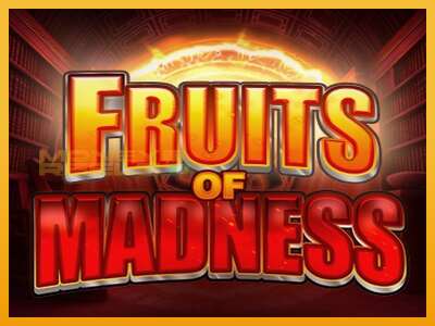 Fruits Of Madness