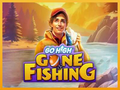 Go High Gone Fishing