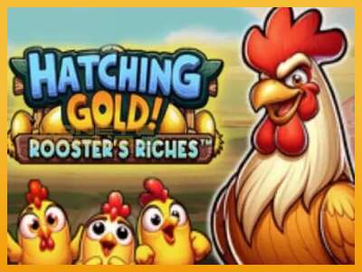 Hatching Gold! Roosters Riches