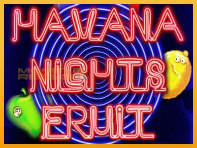 Havana Nights Fruit