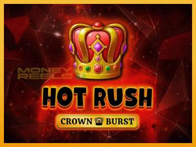 Hot Rush Crown Burst