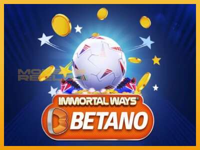 Immortal Ways Betano