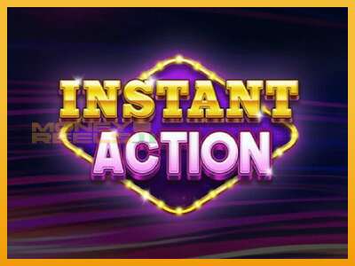 Instant Action