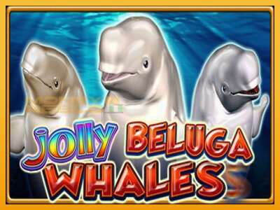 Jolly Beluga Whales