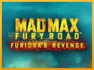 Mad Max: Fury Road - Furiosas Revenge