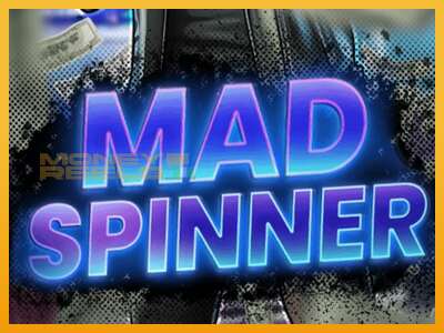 Mad Spinner