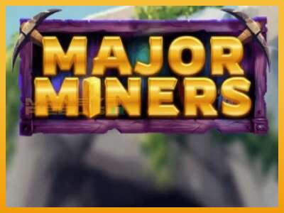 Major Miners