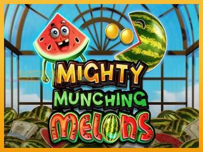 Mighty Munching Melons