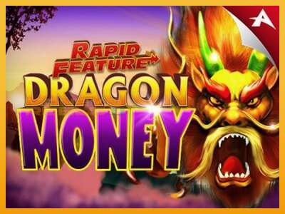 Rapid Feature Dragon Money