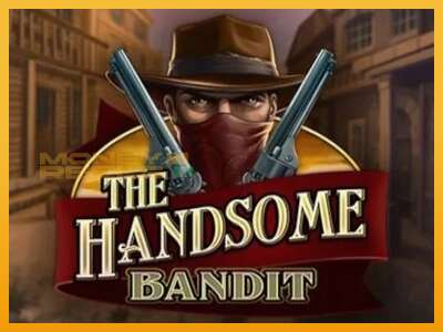 The Handsome Bandit