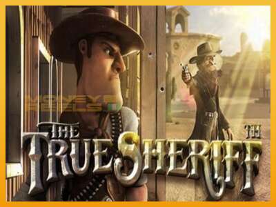 The True Sheriff