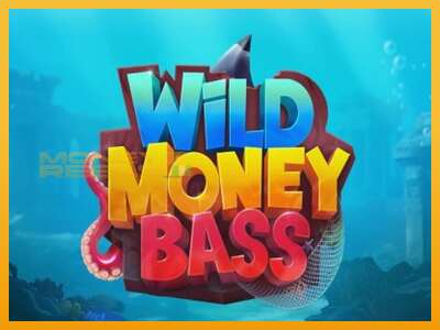 Wild Money Bass