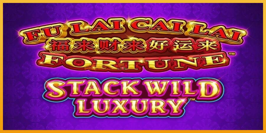 Fu Lai Cai Lai Stack Wild Luxury automat za igre na sreću, slika 1